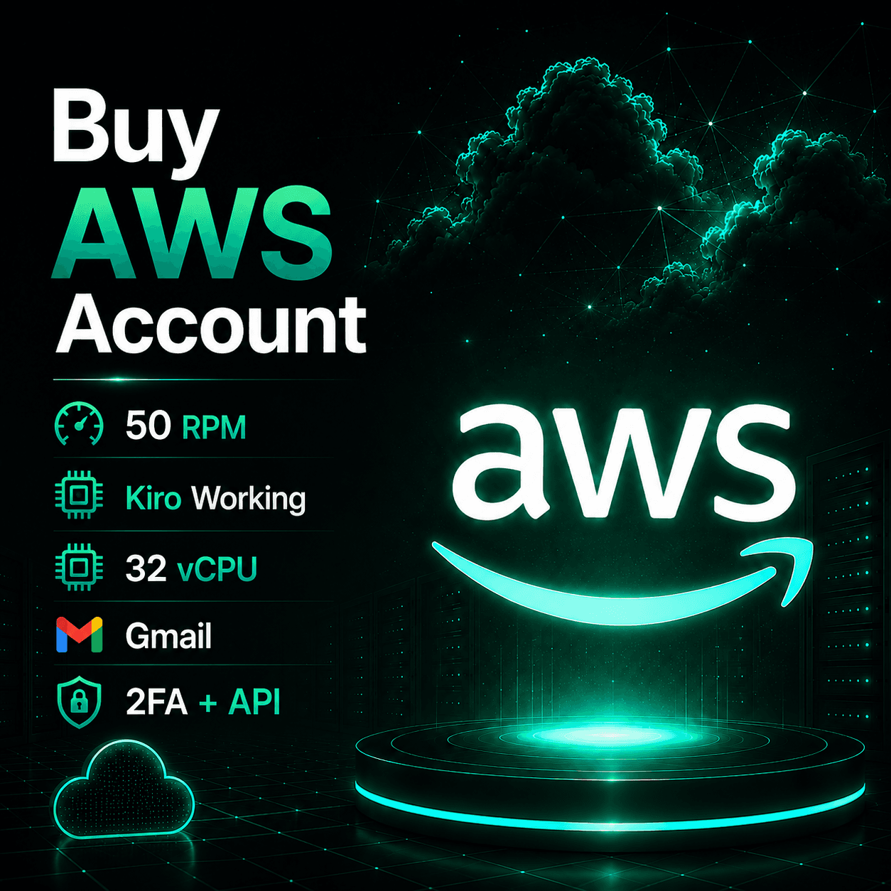 Buy AWS Account — 50 RPM | Kiro Working | 32 vCPU | Gmail | 2FA + API illustration